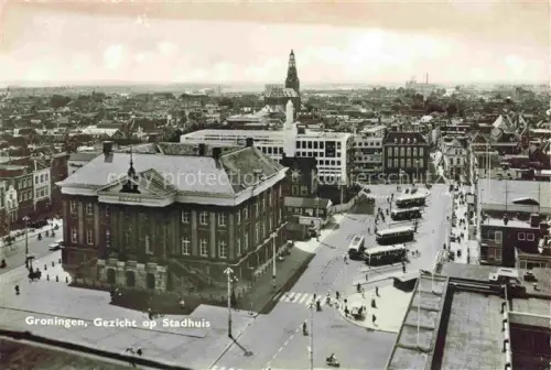 AK / Ansichtskarte GRONINGEN NL Gezicht op Stadhuis