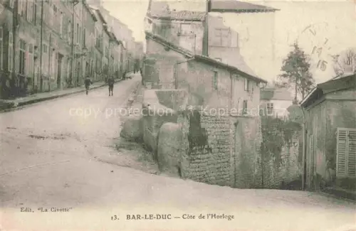 AK / Ansichtskarte BAR-LE-DUC 55 Meuse Cote de l Horloge