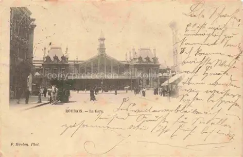 AK / Ansichtskarte ROUBAIX LILLE 59 Nord La Gare