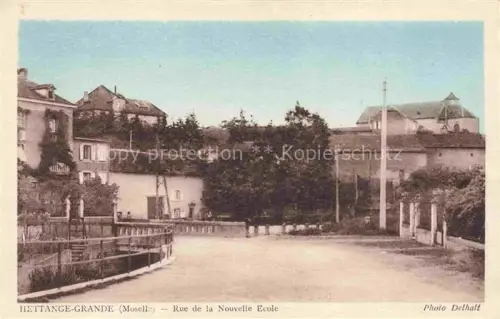 AK / Ansichtskarte Hettange-Grande Thionville-Est 57 Moselle Rue de la Nouvelle Ecole