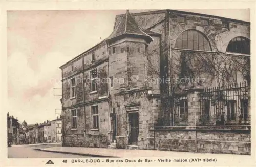 AK / Ansichtskarte BAR-LE-DUC 55 Meuse Rue des Ducs de Bar Vielle maison