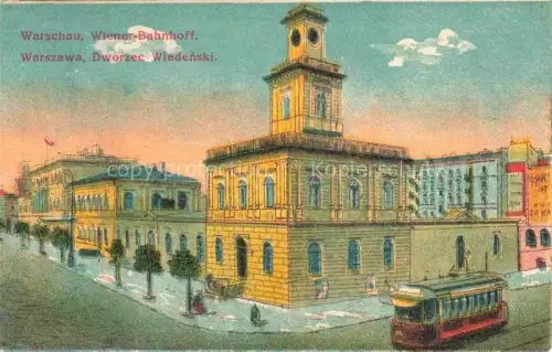 AK / Ansichtskarte Warschau WARSZAWA PL Wiener Bahnhof Strassenbahn Kuenstlerkarte Feldpost Pruefstempel