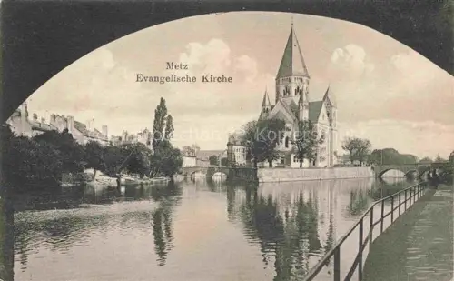 AK / Ansichtskarte METZ  57 Moselle Blick zur evangelischen Kirche Partie am Fluss Feldpost