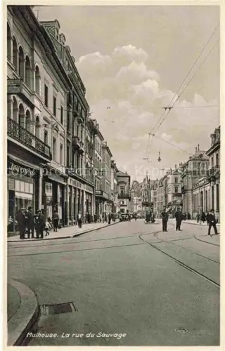 AK / Ansichtskarte MULHOUSE Muehlhausen 68 Haut-Rhin Rue du Sauvage