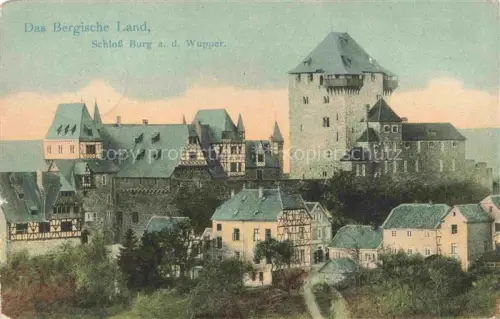 AK / Ansichtskarte Burg Wupper SOLINGEN Schloss Burg