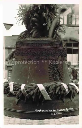 AK / Ansichtskarte Buchholz  Westerwald Neuwied Rheinland-Pfalz Glockenweihe am 22 Juni 1952