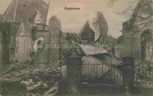 AK / Ansichtskarte Bapaume Bapaune ARRAS 62 Oise Pas-de-Calais Zerstoertes Dorf in WK1 Feldpost
