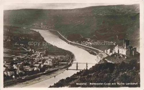 AK / Ansichtskarte Berncastel BERNKASTEL-KUES Rheinland-Pfalz Moseltal Ruine Landshut