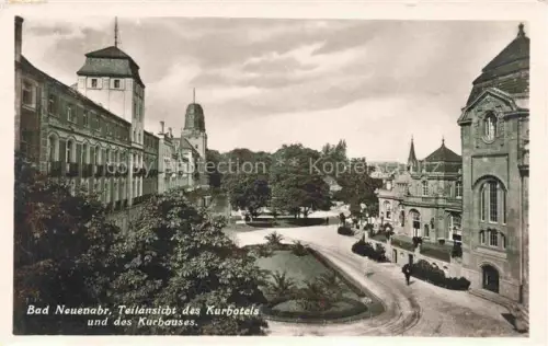 AK / Ansichtskarte BAD NEUENAHR-AHRWEILER Teilansicht des Kurhotels und des Kurhauses