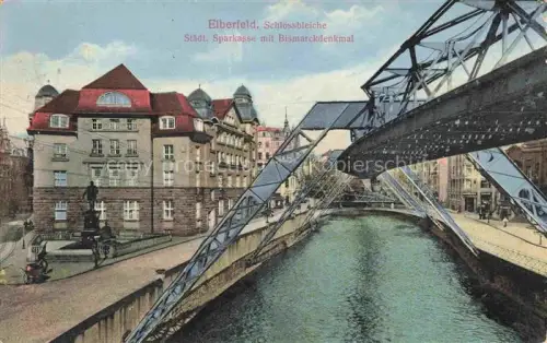 AK / Ansichtskarte Elberfeld Barmen WUPPERTAL Schlossbleiche Staedt Sparkasse mit Bismarckdenkmal