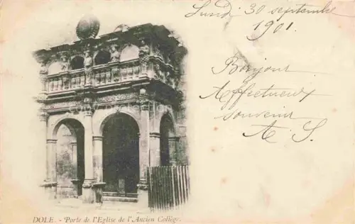 AK / Ansichtskarte Dole 39 Jura Porte de l'Eglise de l'Ancien Collège