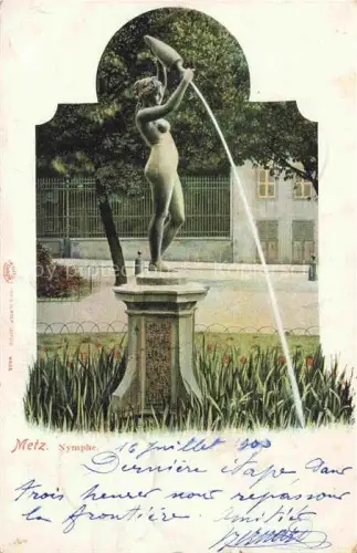AK / Ansichtskarte METZ  57 Moselle Nymphe Statue
