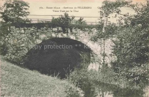 AK / Ansichtskarte Fellering Felleringen 68 Haut-Rhin Vieux pont sur la Thur
