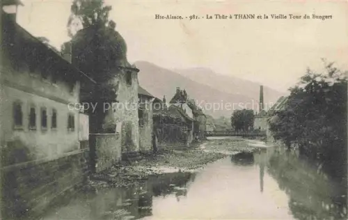 AK / Ansichtskarte Thann  ALsace 68 Haut-Rhin Aux bords de la Thur vieille Tour du Bungert