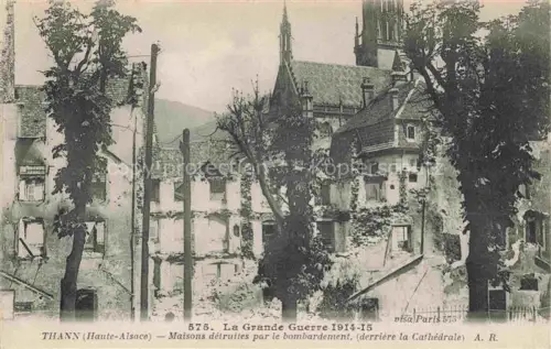 AK / Ansichtskarte Thann  ALsace 68 Haut-Rhin Maisons détruites par le bombardement Ruines Grande Guerre Truemmer 1. Weltkrieg