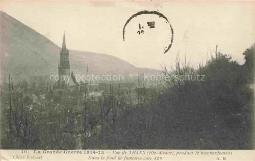 AK / Ansichtskarte Thann  ALsace 68 Haut-Rhin La ville pendant le bombardement Grande Guerre 1914-15