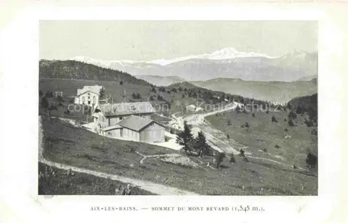 AK / Ansichtskarte AIX-LES-BAINS Chambery 73 Savoie Sommet du Mont Revard Alpes