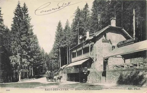 AK / Ansichtskarte Saut-des-Cuves Gerardmer Saint-Die 88 Vosges Hôtel Café Restaurant