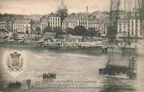 AK / Ansichtskarte NANTES 44 Loire-Atlantique La Nacelle du Pont à transbordeur la traversée de la Loire Quai de la Fosse Dôme de l'Eglise Notre Dame