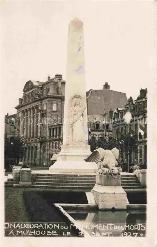 AK / Ansichtskarte MULHOUSE Muehlhausen 68 Haut-Rhin Inauguration du Monument des Morts