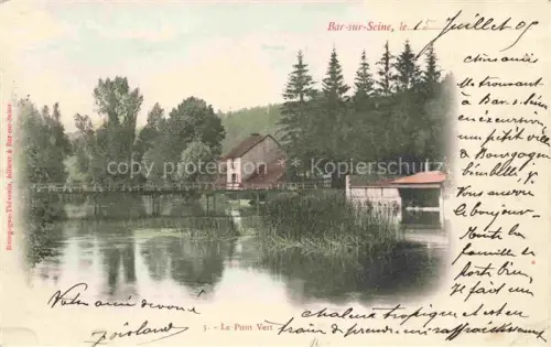 AK / Ansichtskarte Bar-sur-Seine Troyes 10 Aube Le Pont Vert