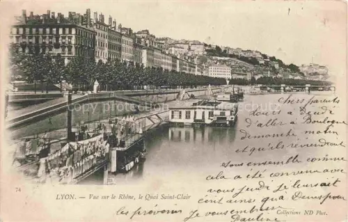 AK / Ansichtskarte LYON 69 Rhone Vue sur le Rhône Quai Saint-Clair