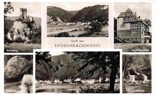 AK / Ansichtskarte Brodenbach Mosel Rheinland-Pfalz Ehrenburg Panorama Jugenherberge Ehrbachklamm Donnerloch
