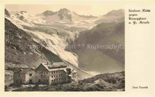 AK / Ansichtskarte Berliner-Huette Berlinerhuette 2040 Zillertal AT mit Waneggkees und Gr Moesele
