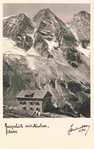 AK / Ansichtskarte Greizerhuette Greizer-Huette 2226m Zillertal Torol AT mit Moerchner Panorama