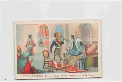 AK / Ansichtskarte ALGER  Algerie Gestes Celebres le Dey d'Alger frappe le représentant de la France Kuenstlerkarte