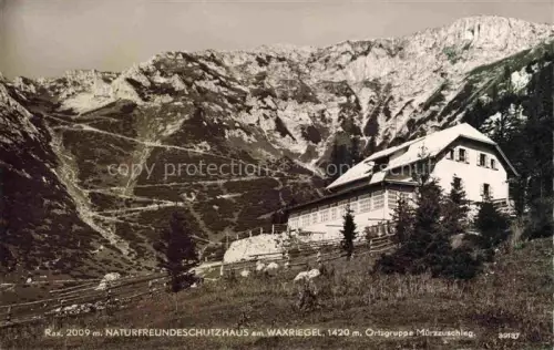 AK / Ansichtskarte Waxriegel Muerzzuschlag Steiermark AT Naturfreunde Schutzhaus