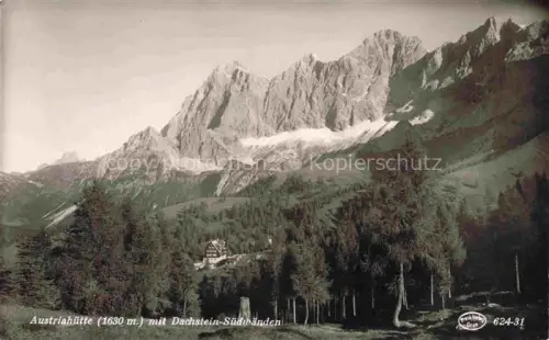 AK / Ansichtskarte Austriahuette 1638m Dachstein Steiermark AT mit Dachstein Suedwaenden