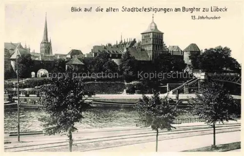 AK / Ansichtskarte LueBECK  CITY Blick auf die alten Stadtbefestigungen am Burgtor