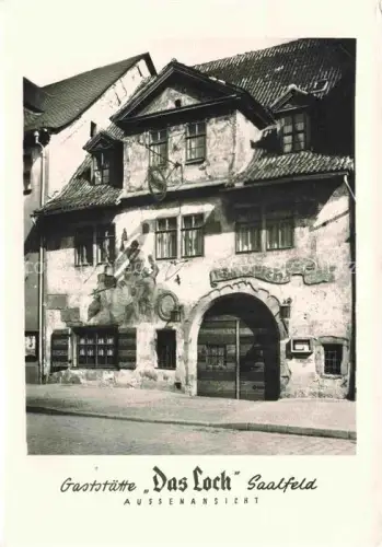 AK / Ansichtskarte Saalfeld Saale Thueringen Gaststaette Das Loch