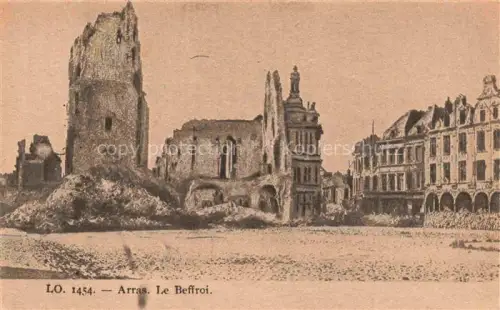 AK / Ansichtskarte ARRAS  62 Le Beffroi détruit Ruines Grande Guerre Truemmer 1. Weltkrieg