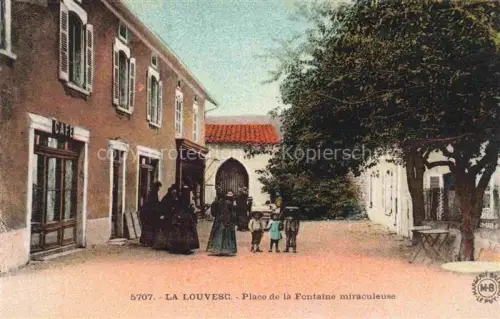AK / Ansichtskarte La Louvesc Tournon 07 Ardeche Place de la Fontaine miraculeuse