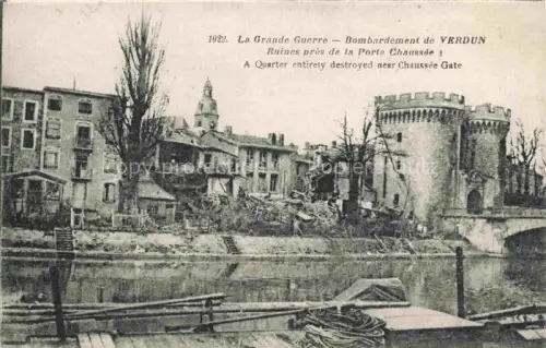 AK / Ansichtskarte VERDUN  55 Meuse Grande Guerre Bombardement de la ville Ruines Porte de Chaussée Truemmer 1. Weltkrieg