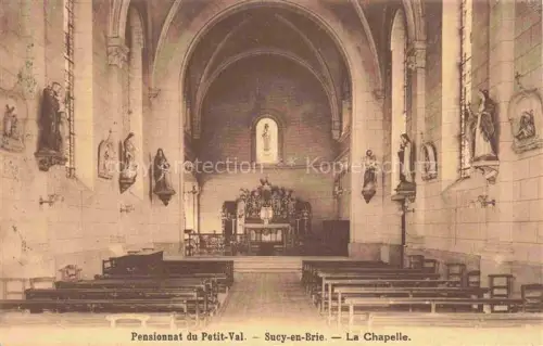 AK / Ansichtskarte Sucy-en-Brie CRETEIL 94 Val-de-Marne Chapelle du Pensionnat du Petit-Val
