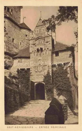 AK / Ansichtskarte Haut-Koenigsbourg Hohkoenigsburg Orschwiller 67 Bas-Rhin Entrée principale du château