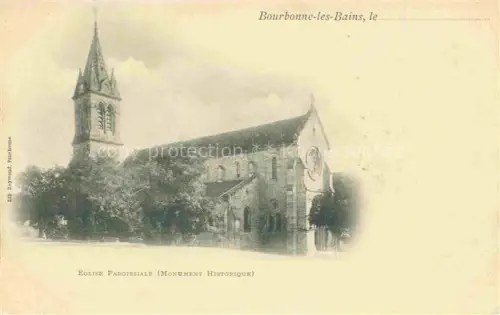 AK / Ansichtskarte Bourbonne-les-Bains Langres 52 Haute-Marne Eglise Paroissiale Monument historique