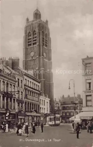 AK / Ansichtskarte DUNKERQUE Duenkirchen 59 Nord La Tour