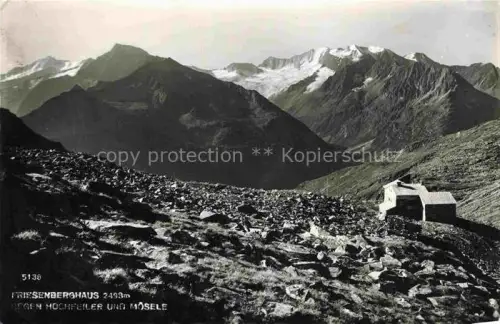 AK / Ansichtskarte Friesenberghaus 2498m Zillertal Tirol AT Hochfeiler Mosele