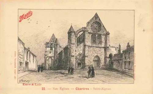 AK / Ansichtskarte CHARTRES 28 Eure-et-Loir Eglise Saint-Aignan Collection Maggi Eure et Loir No. 22. Nos Eglises Kuenstlerkarte