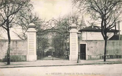 AK / Ansichtskarte Oullins LYON 69 Rhone Entrée de l'Asile Sainte-Eugénie