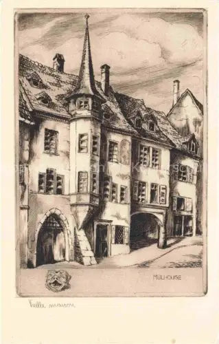 AK / Ansichtskarte MULHOUSE Muehlhausen 68 Haut-Rhin Vieilles Maison Dessin Kuenstlerkarte