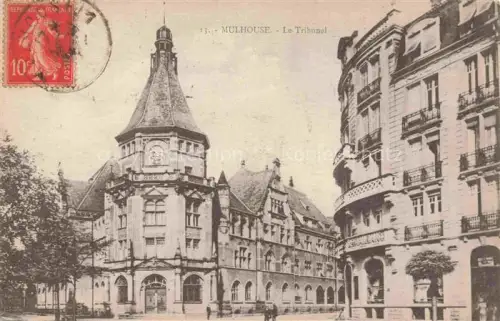 AK / Ansichtskarte MULHOUSE Muehlhausen 68 Haut-Rhin Le Tribunal