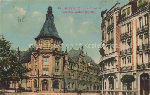 AK / Ansichtskarte MULHOUSE Muehlhausen 68 Haut-Rhin Le Tribunal Amtsgericht