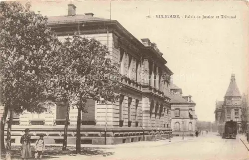AK / Ansichtskarte MULHOUSE Muehlhausen 68 Haut-Rhin Palais de Justice et le Tribunal