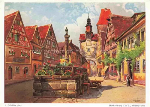 AK / Ansichtskarte MoessLER Ludwig Moessler Ludwig (1902-1949) Kuenstlerkarte Rothenburg o.d.T Markusturm 