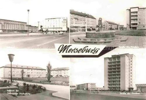 AK / Ansichtskarte Merseburg Saale Sachsen-Anhalt Schule Strasse des Friedens Bahnhof 
